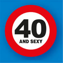 Age and Sexy Metal Traffic Sign